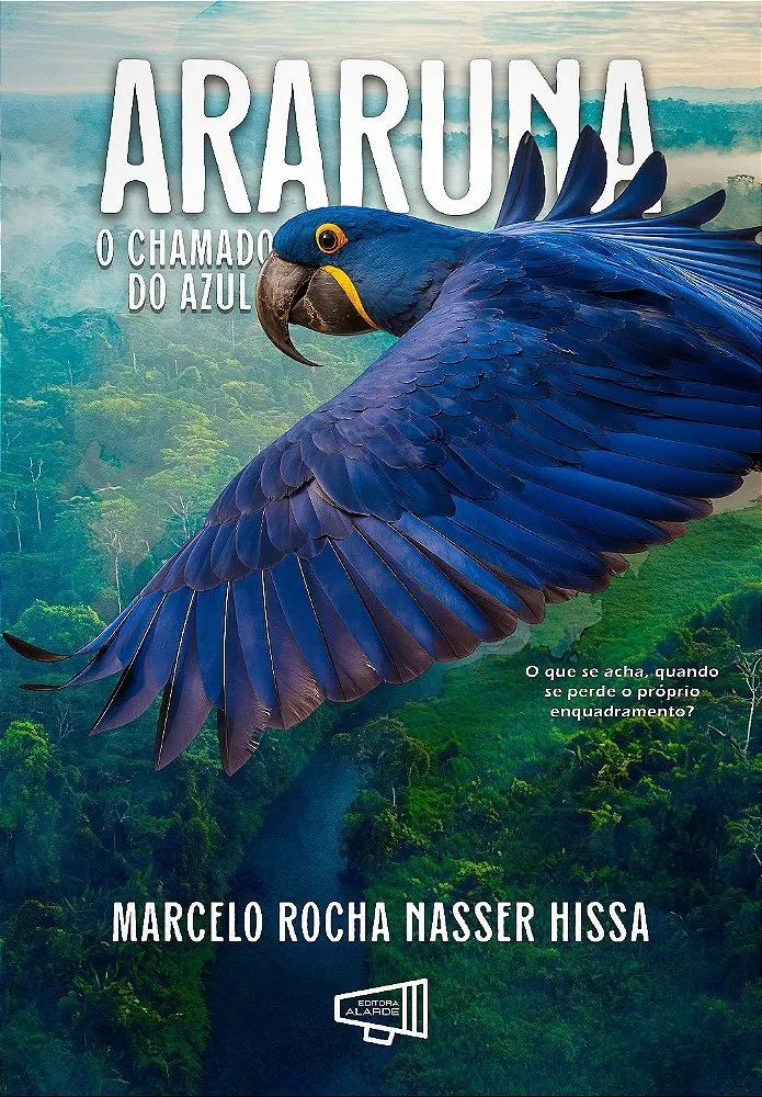 Capa do livro Araruna: O Chamado do Azul, de Dr. Marcelo Hissa